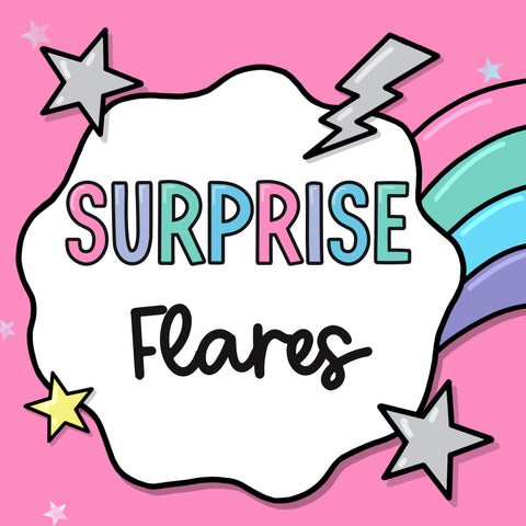 Surprise Flares!