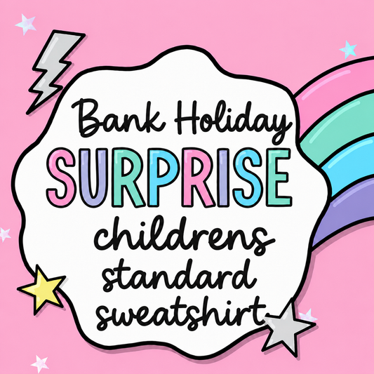 Bank Holiday Offer! Surprise Sweatshirt!