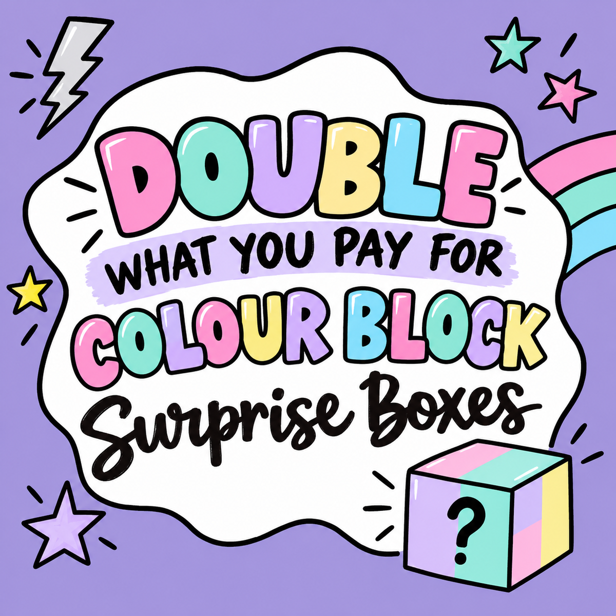 GET DOUBLE WHAT YOU PAY! Surprise Colour Block Orders